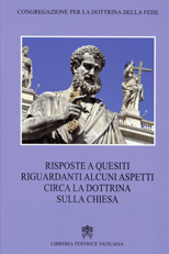 Risposte a quesiti riguardanti alcuni aspetti circa la dottrina sulla Chiesa